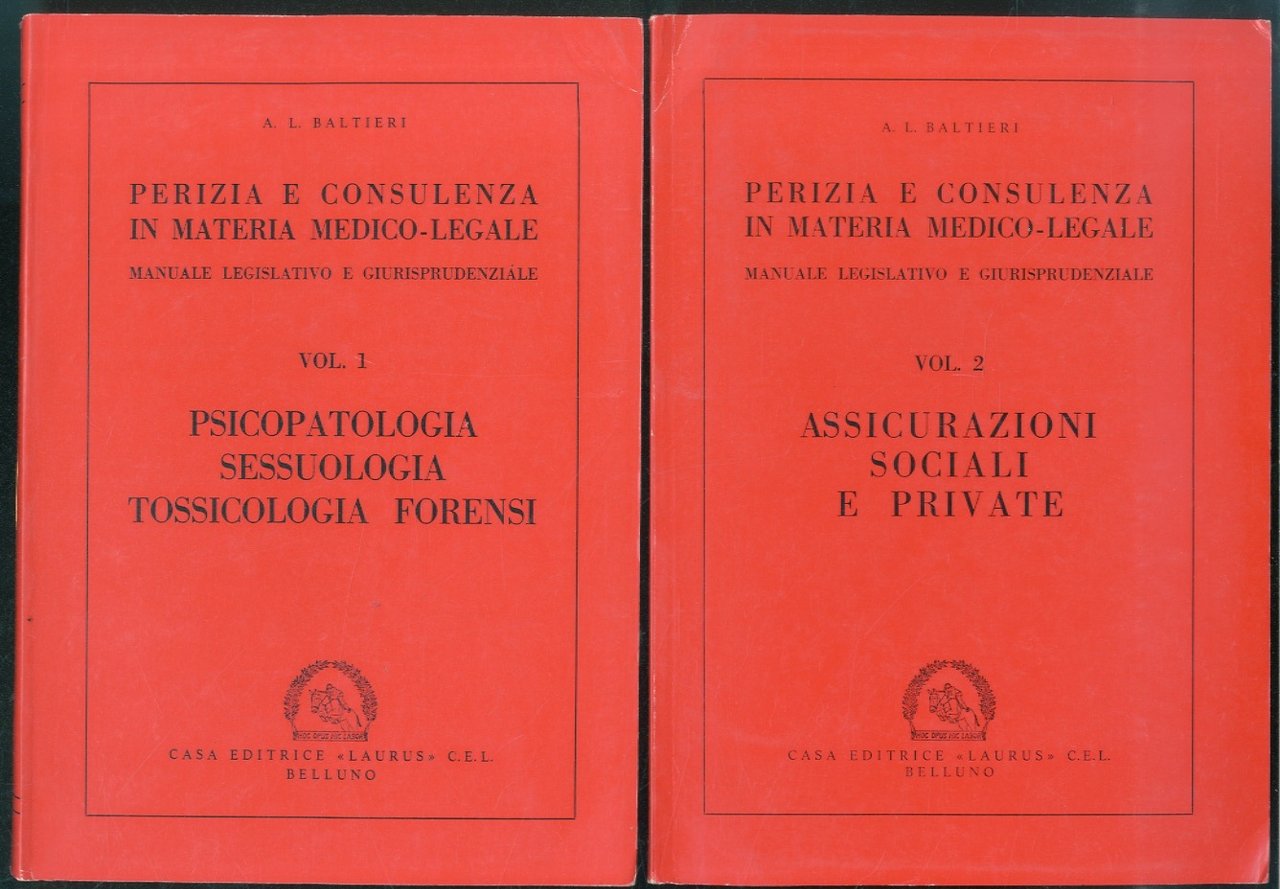 Perizia e consulenza in materia medico-legale. Manuale legislativo e giurisprudenziale. …