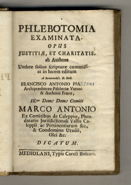 Phlebotomia examinata. Opus justitiae, et charitatis, ab authore umbrae solius …