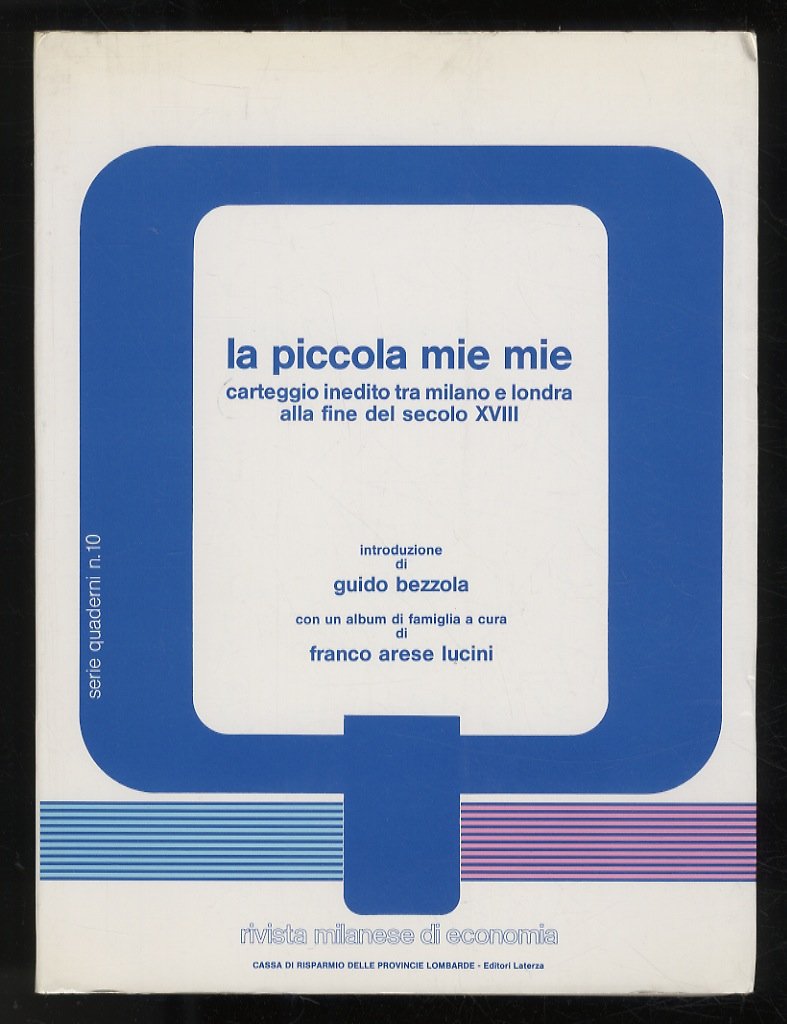 PICCOLA (LA) Mie Mie. Carteggio inedito tra Milano e Londra …