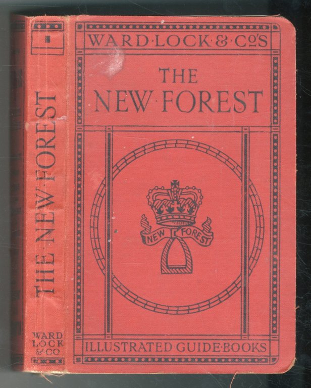 Pictorial (A) and Descriptive Guide to the New Forest, with …