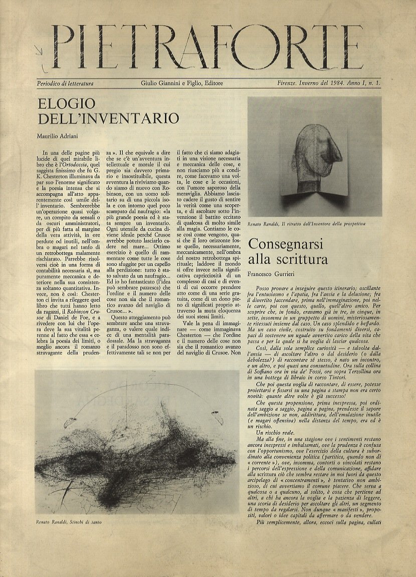 PIETRAFORTE. Periodico di letteratura. Firenze. Inverno del 1984. Anno I, …