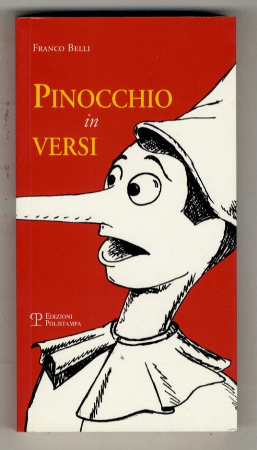 Pinocchio in versi. Prefazione di Maurizio Bettini. Disegni di Claudio …