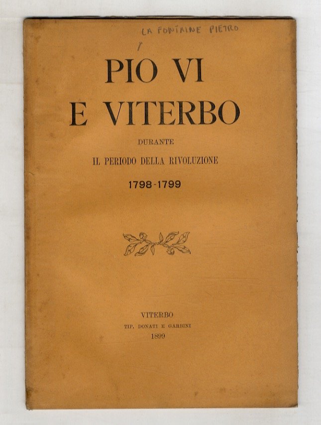 Pio VI e Viterbo durante il periodo della rivoluzione. 1798-1799.