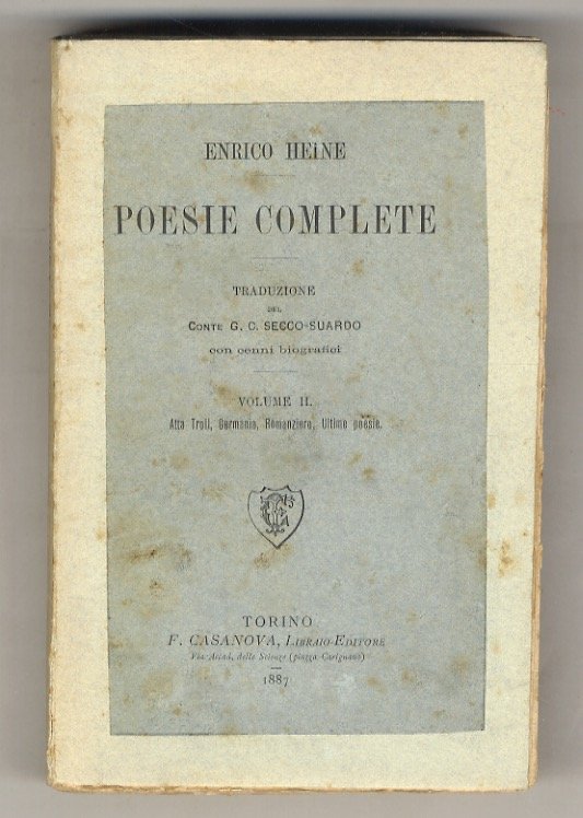 Poesie complete. Traduzione del conte Giulio Cesare Secco-Suardo. Con cenni …