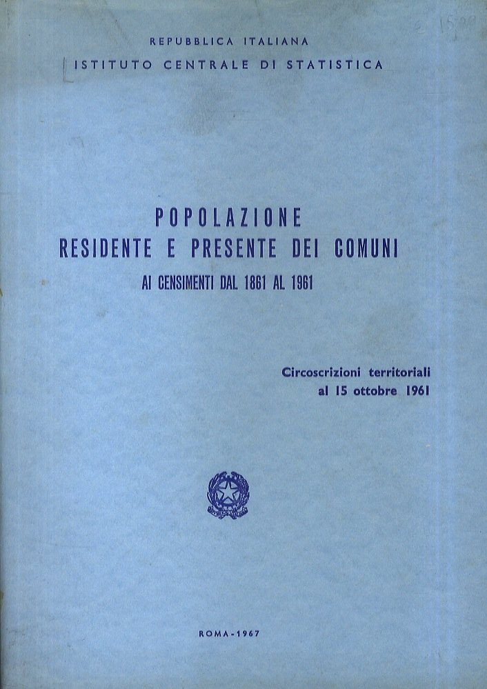 Popolazione residente e presente dei comuni ai censimenti dal 1861 …