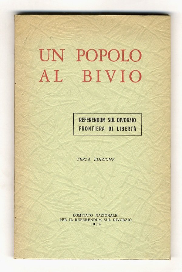 POPOLO (Un) al bivio. Referendum sul divorzio.