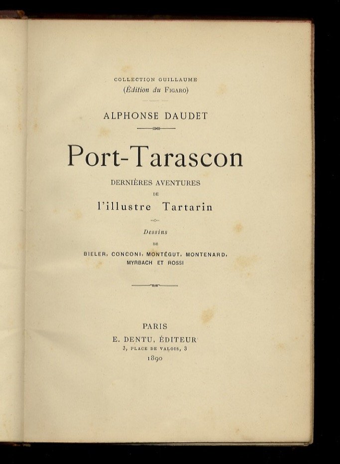 Port-Tarascon. Dernières aventures de l'illustre Tartarin. Dessins de Bieler, Conconi, …