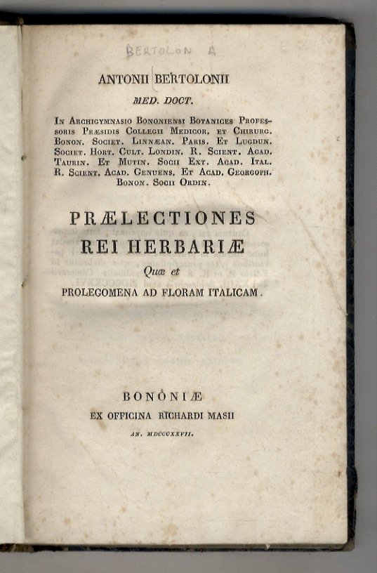 Praelectiones rei herbariae, quae et prolegomena ad floram italicam.