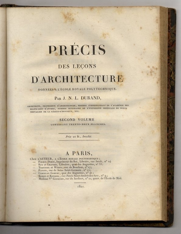 Précis des leçons d'architecture données a l'Ecole Royale Polytechnique [.]. …
