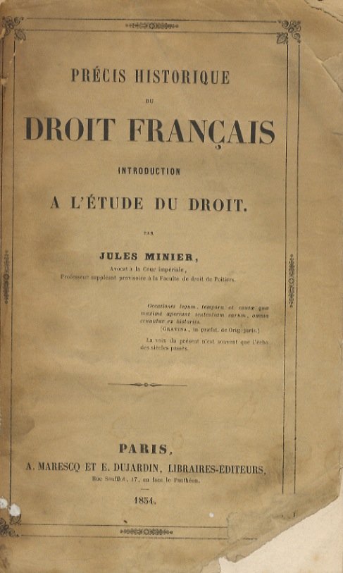Précis historique du Droit Français. Introduction a l'étude du Droit.
