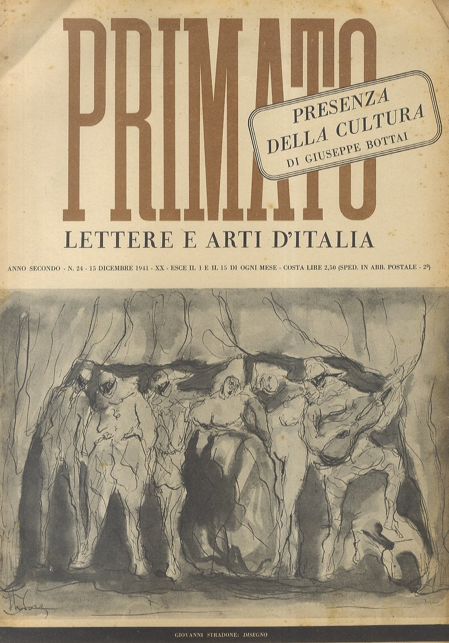 Primato. Lettere e arti d'Italia. Direttori Giuseppe Bottai e Giorgio …