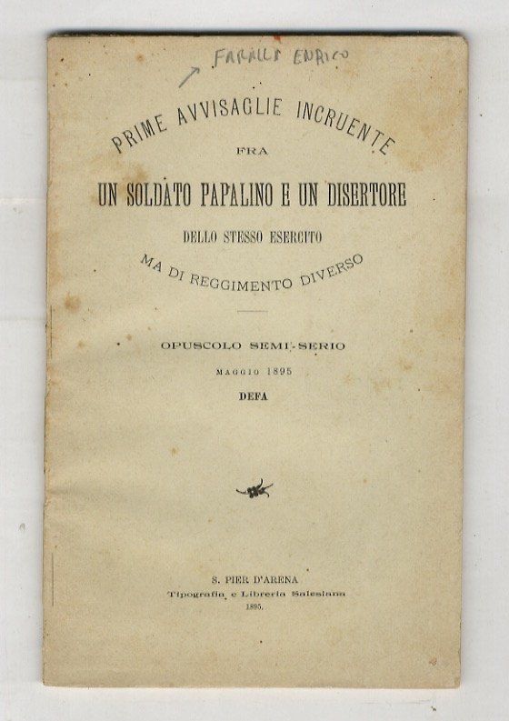Prime avvisaglie incruente fra un soldato papalino e un disertore …