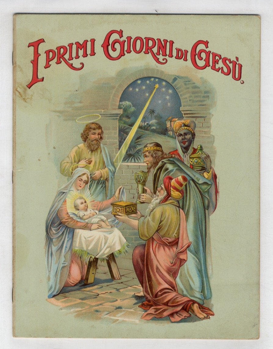 PRIMI (I) giorni di Gesù.