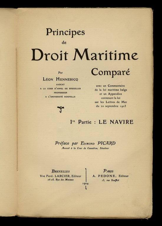 Principes de Droit Maritime Comparé. Ire partie: Le navire. IIe …