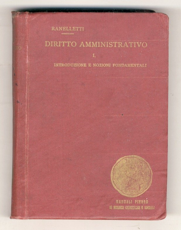 Principii di diritto amministrativo. Volume I: Introduzione e nozioni fondamentali …
