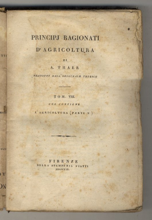 Principj ragionati d'agricoltura. Principj fondamentali. L'economia. L'agronomia. L'agricoltura (parti I, …