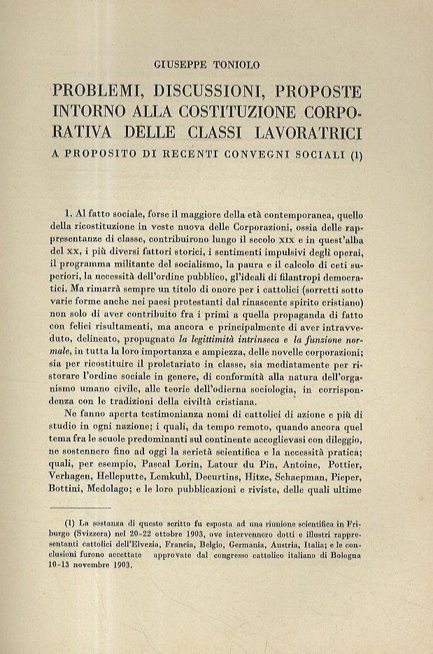 Problemi, discussioni, proposte intorno alla costituzione corporativa delle classi lavoratrici. …