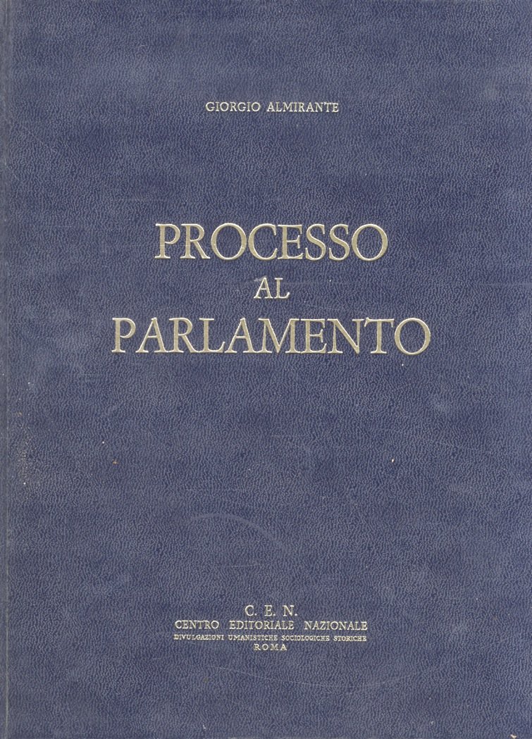 Processo al Parlamento.
