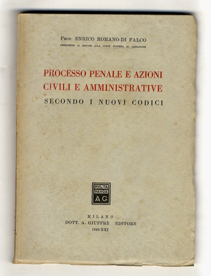 Processo penale e azioni civili e amministrative secondo i nuovi …