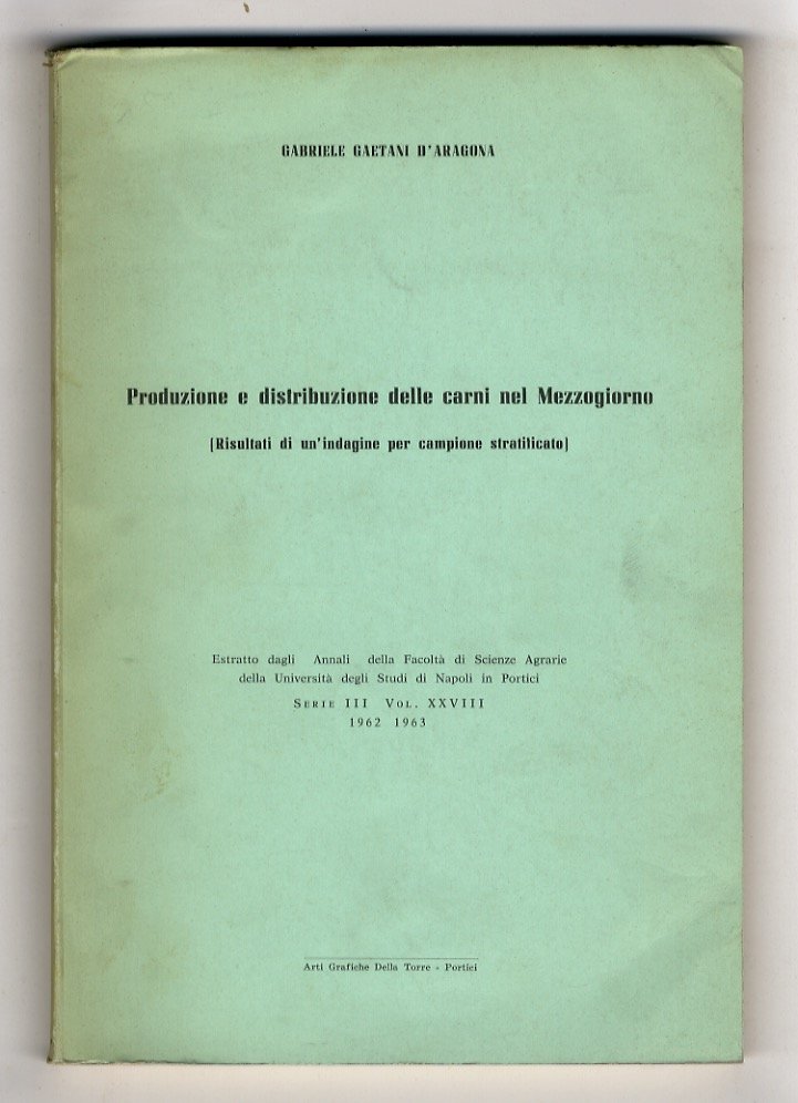 Produzione e distribuzione delle carni nel Mezzogiorno. Risultati di un'indagine …