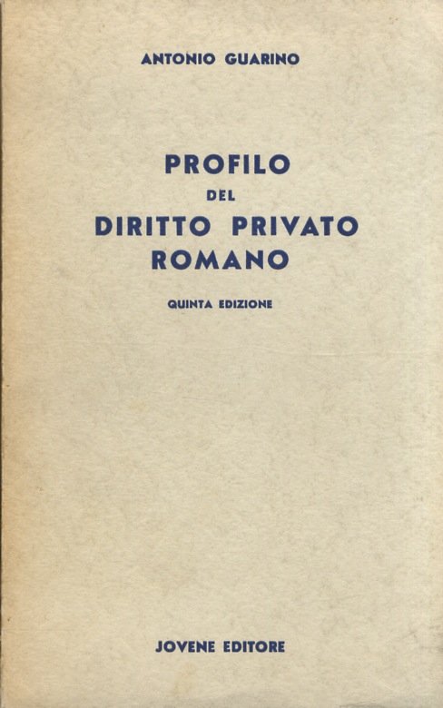 Profilo di diritto privato romano. Quinta edizione.