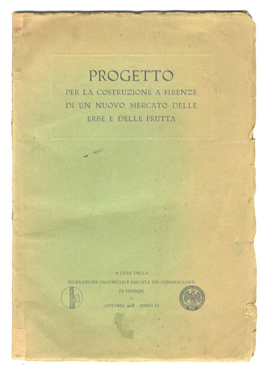 PROGETTO per la costruzione a Firenze di un nuovo mercato …