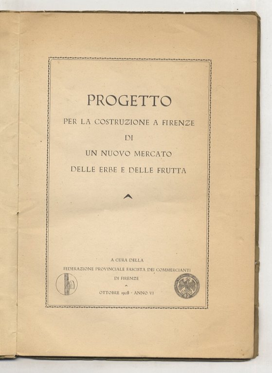 PROGETTO per la costruzione a Firenze di un nuovo mercato …
