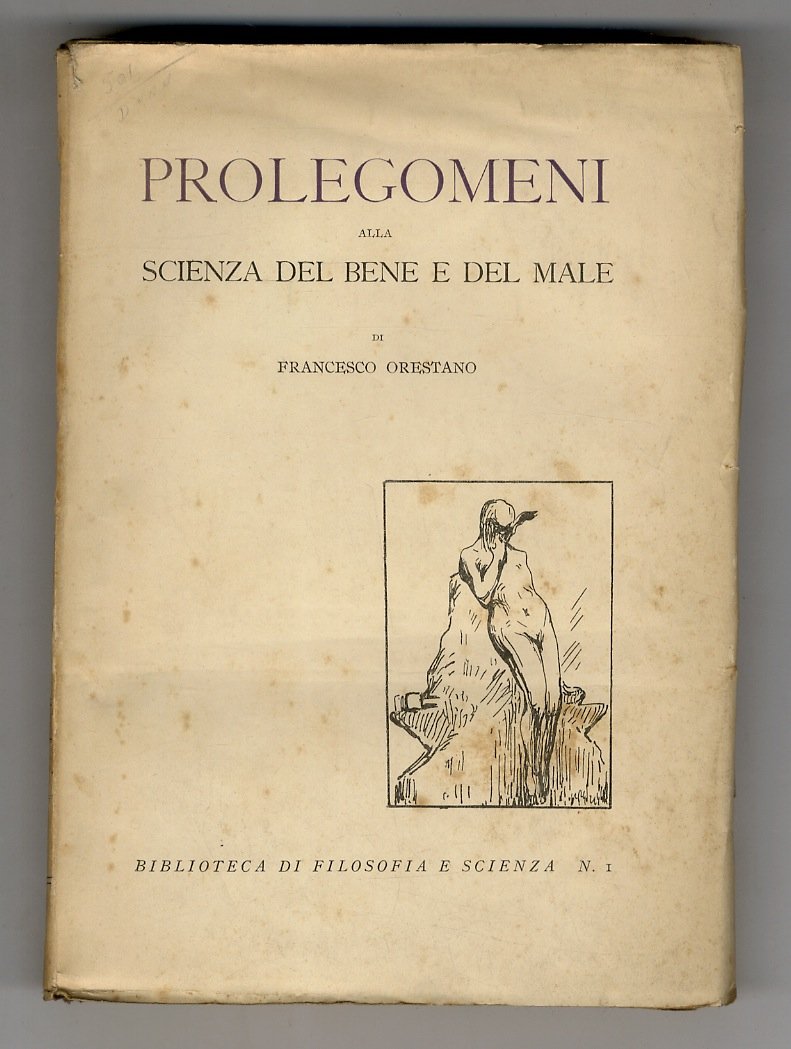 Prolegomeni alla scienza del bene e del male.