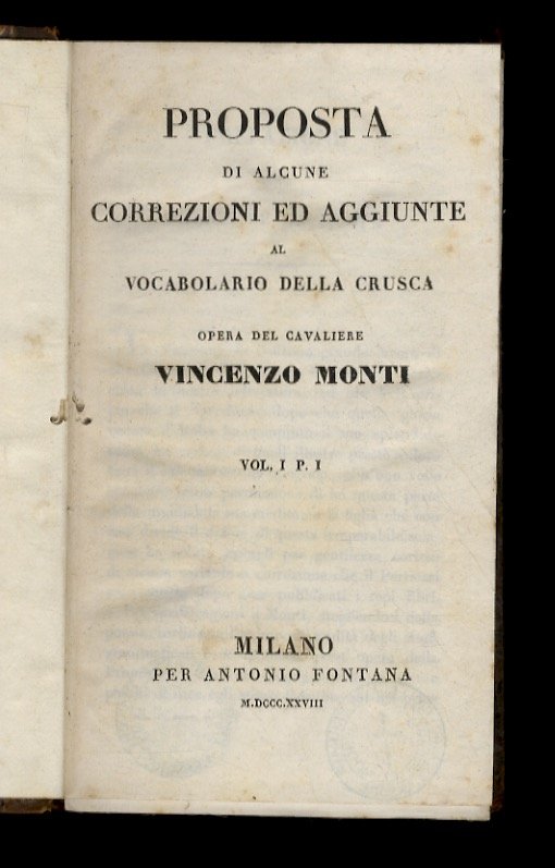 Proposta di alcune correzioni ed aggiunte al vocabolario della Crusca …