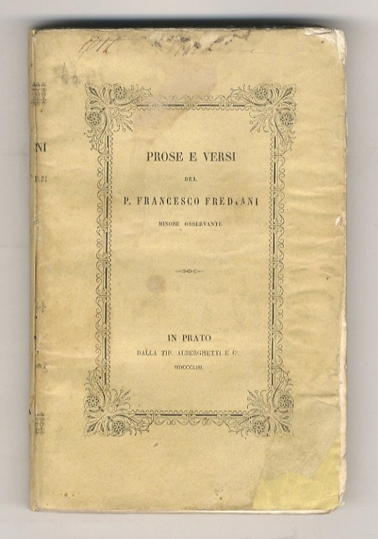 Prose e versi. (Proemio del curatore Cesare Guasti).