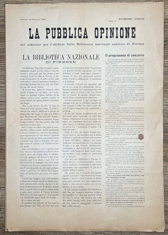 PUBBLICA (LA) opinione sul concorso per l'edificio della Biblioteca Nazionale Centrale di Firenze.Numero unico. Firenze, 14 febbraio 1905.