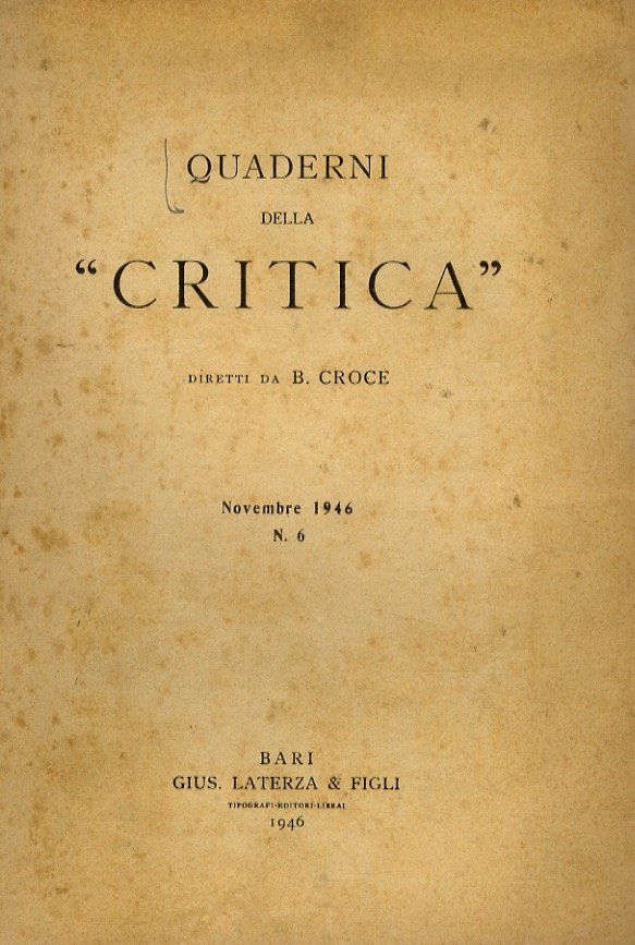 QUADERNI della "Critica", diretti da B. Croce. Novembre 1946. Fascicolo …
