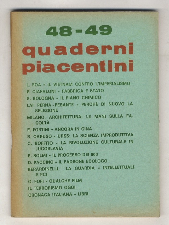 Quaderni Piacentini. Comitato di direzione: Piergiorgio Bellocchio (responsabile), L. Baranelli, …