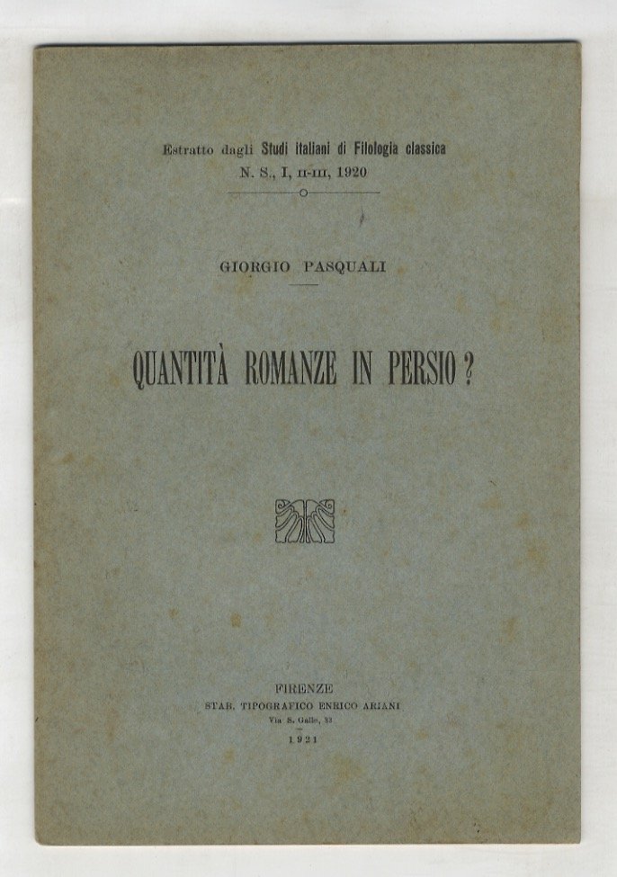 Quantità romanze in Persio?