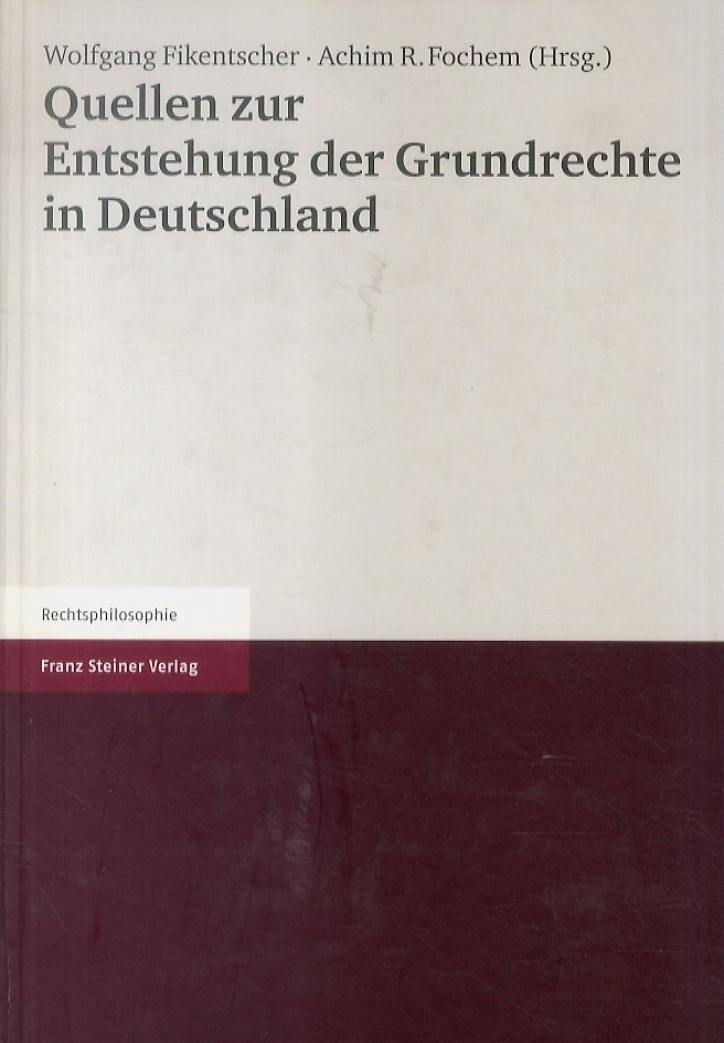 Quellen zur Entstehung der Grundrechte in Deutschland.