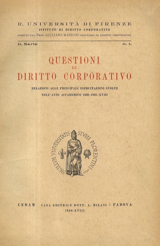 Questioni di diritto corporativo. Relazioni alle principali esercitazioni svolte nell'anno …