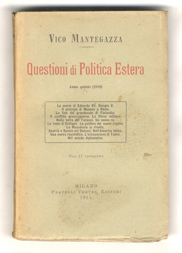 Questioni di politica estera. Anno quinto (1910). La morte di …