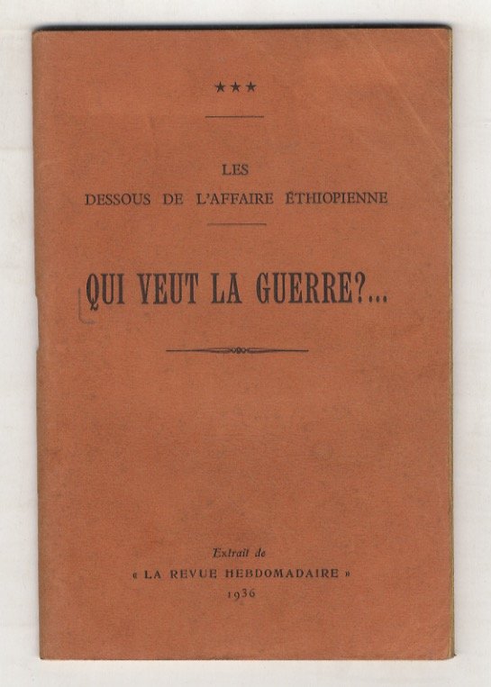 QUI veut la guerre?. Les dessous de l'affaire ethiopienne. Extrait …