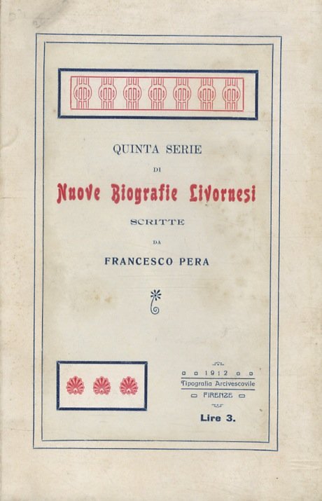 Quinta serie di nuove biografie livornesi [.].