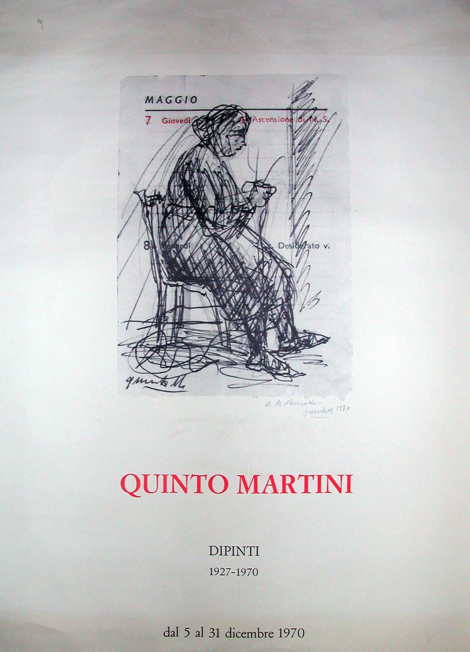 QUINTO Martini. Dipinti. 1927-1970. Dal 5 al 31 dicembre 1970. …