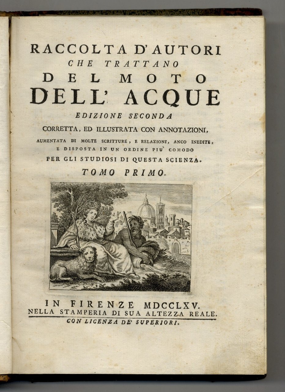 Raccolta d'autori che trattano del moto dell'acque. Edizione seconda, corretta, …