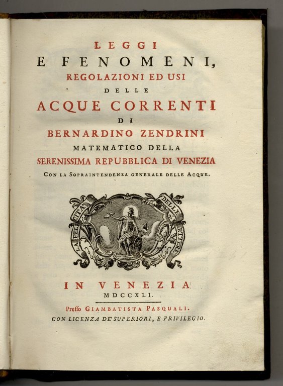 Raccolta d'autori che trattano del moto dell'acque. Edizione seconda, corretta, …