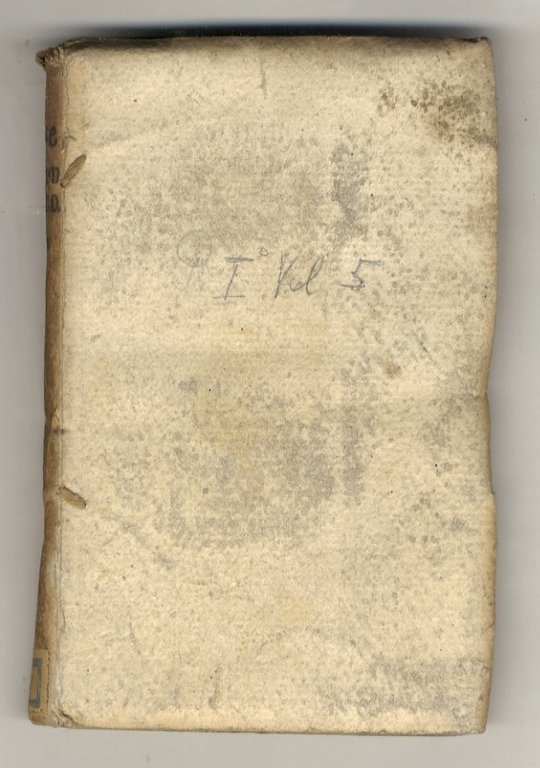 Raccolta di Prose Fiorentine. Parte Prima. Volume Quinto contenente Orazioni.