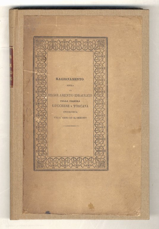 Ragionamento sopra il regolamento idraulico della pianura lucchese e toscana … | Immagine Gallery 4
