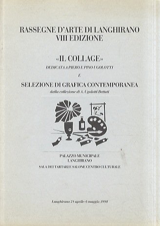Rassegne d'Arte di Langhirano: VIII edizione: "Il collage" dedicata a … | Immagine principale