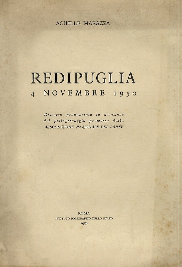 Redipuglia 4 novembre 1950. Discorso pronunciato in occasione del pellegrinaggio …
