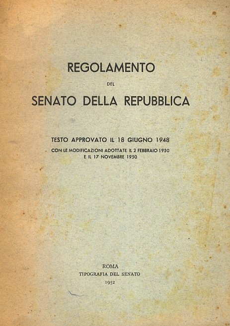 REGOLAMENTO del Senato della Repubblica. Testo approvato il 18 giugno …
