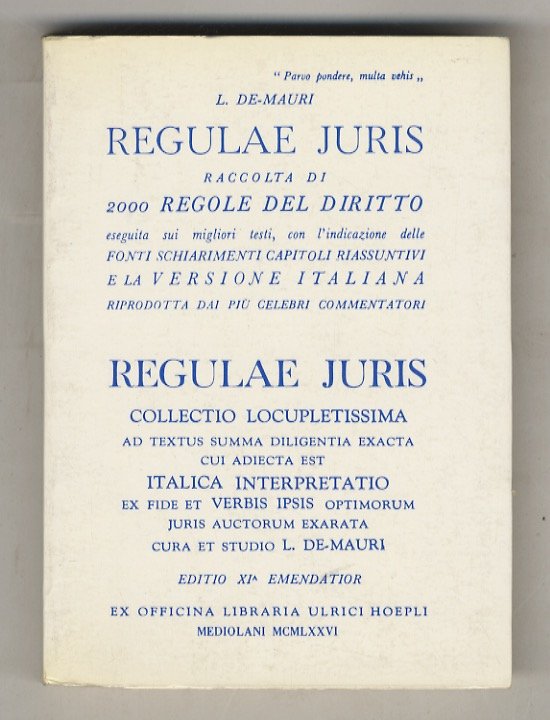 Regulae juris. Raccolta di 2000 regole del diritto eseguita sui …