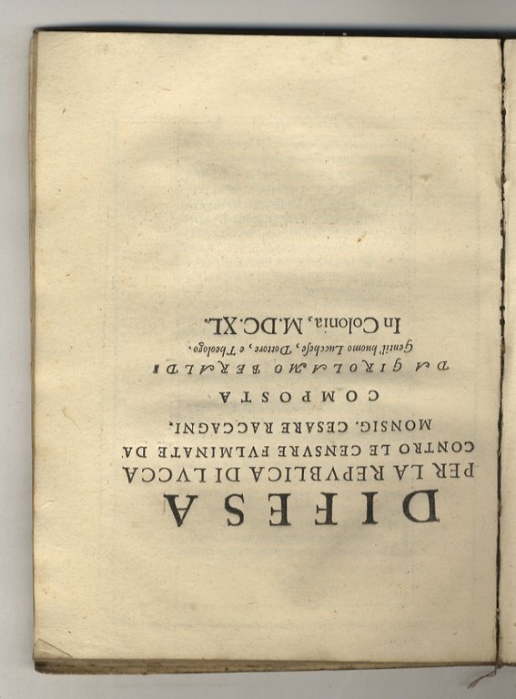 Relatione d'alcuni successi occorsi alla republica di Lucca, negl'anni MDCXXXVIII … | Immagine Gallery 2