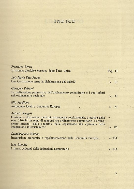 Relazioni ai seminari: L'Europa del 1993. Problemi istituzionali e socioeconomici …